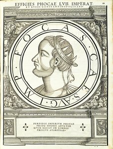 Phocas, illustration from Imperatorum Romanorum Omnium Orientalium et Occidentalium Verissimae Imagines ex Antiquis Numismatis